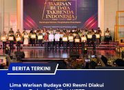 Lima Warisan Budaya OKI Resmi Diakui Negara, Terima Sertifikat WBTB