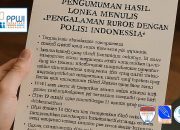 PPWI Umumkan Hasil Lomba Menulis “Pengalaman Buruk dengan Polisi Indonesia”