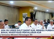 Menteri Keuangan Akan Menindak Tegas Perbankan yang Mempersulit Penyaluran KUR kepada UMKM