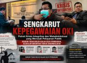 Sengkarut Kepegawaian OKI: Potret Krisis Integritas dan Maladministrasi yang Merusak Pelayanan Publik – Hukum Tidak Boleh Kalah Oleh Pembiaran, Keadilan Birokrasi Harus Dikembalikan