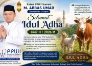 Ketua PPWI Sumsel M. Abbas Umar Sampaikan Ucapan Selamat Idul Adha 2026: Mari Tingkatkan Kepedulian dan Pengorbanan