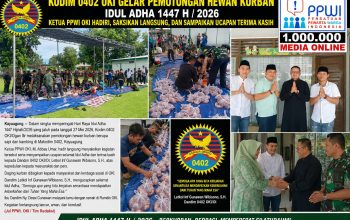 Kodim 0402 OKI Gelar Pemotongan Hewan Kurban Idul Adha 1447 H/2026 – Ketua PPWI OKI Hadiri, Saksikan Langsung, dan Sampaikan Ucapan Terima Kasih