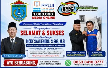 Pimpinan Media Pewarta Se-Nusantara Ucapkan Selamat dan Sukses atas Dilantiknya Dicky Syailendra Sebagai Sekda Definitif Kabupaten Ogan Ilir