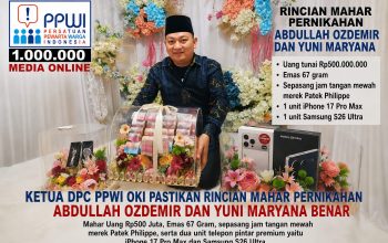 Ketua DPC PPWI OKI Pastikan Rincian Mahar Pernikahan Abdullah Ozdemir dan Yuni Maryana Benar