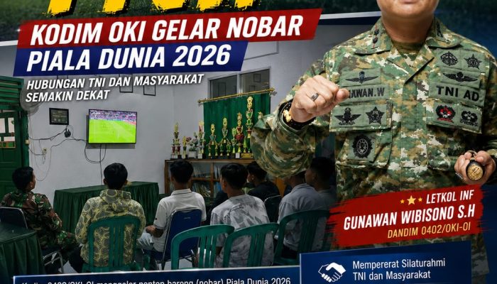 Bersama TNI! Kodim OKI Gelar Nobar Piala Dunia 2026 – Hubungan TNI dan Masyarakat Semakin Dekat