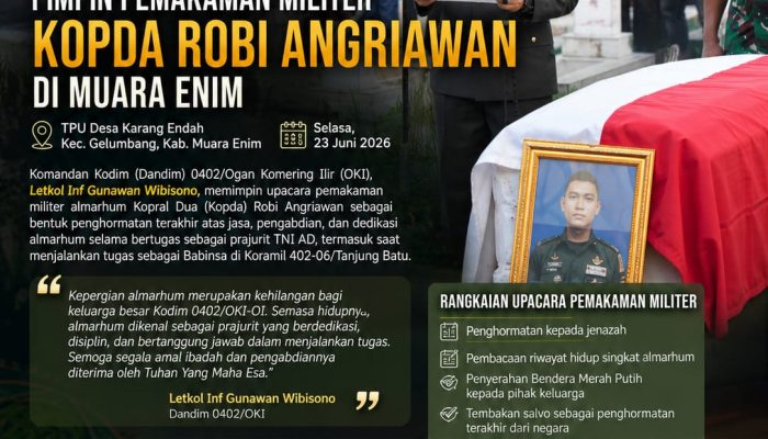 Penuh Khidmat, Dandim 0402/OKI Pimpin Pemakaman Militer Kopda Robi Angriawan di Muara Enim