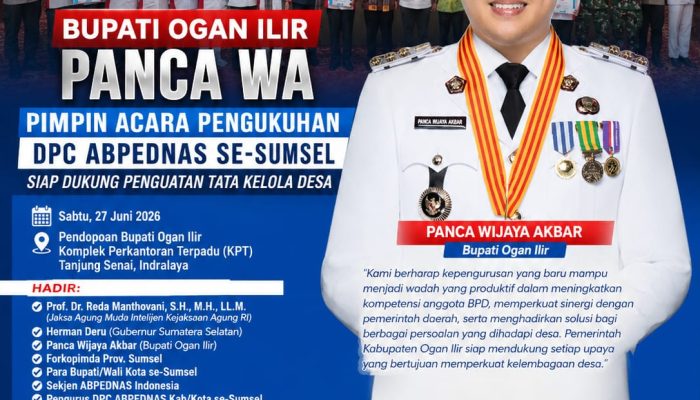 Bupati Ogan Ilir Panca WA Pimpin Acara Pengukuhan DPC ABPEDNAS se-Sumsel, Siap Dukung Penguatan Tata Kelola Desa