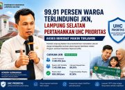 Akses Berobat Kian Terjamin, 99,91 Persen Warga Lampung Selatan Terlindungi JKN