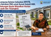Lampung Selatan Buktikan Komitmen Dukung Rumah Subsidi MBR, Terbitkan 7.690 PBG Tertinggi di Provinsi Lampung