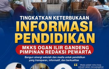 Tingkatkan Keterbukaan Informasi Pendidikan, MKKS Ogan Ilir Gandeng Pimpinan Redaksi Pewarta