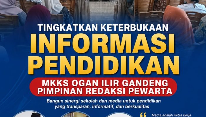 Tingkatkan Keterbukaan Informasi Pendidikan, MKKS Ogan Ilir Gandeng Pimpinan Redaksi Pewarta