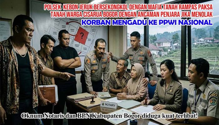 Oknum Polisi Kebon Jeruk Jadi Backing Mafia Tanah Merampas Hak Keluarga Ambar Witjaksono Sutarman